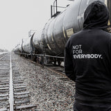 Not For Everybody Hoodie