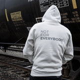 [Limited Edition] Not For Everybody Hoodie